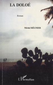 La Doloé - Régnier Michel