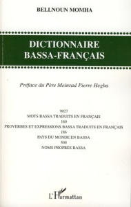 Dictionnaire Bassa-Français - Momha Bellnoun ; Hegba Meinrad Pierre