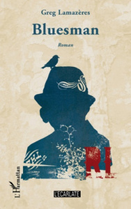 Bluesman - Lamazères Greg