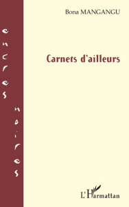 Carnets d'ailleurs - Mangangu Bona
