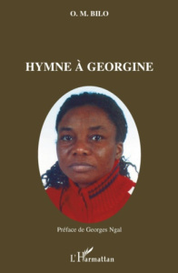 Hymne à Georgine - Bilo O'ssour Mur'a-nsies ; Ngal Georges