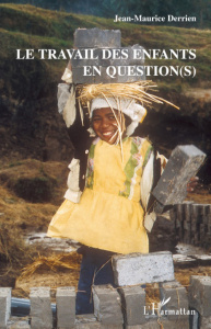 Le Travail des enfants en question(s) ? - Derrien Jean-Maurice
