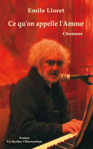 Ce qu'on appelle l'amour - Lloret Emile