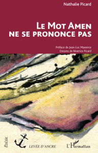 Le mot Amen ne se prononce pas - Picard Nathalie