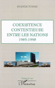 Coexistence contentieuse entre les nations 1985-1998 - Shanda Tonme Jean-Claude