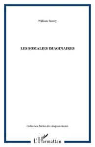 Les Somalies imaginaires - Souny William
