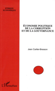 Economie politique de la corruptionet de la gouvernance - Cartier-Bresson Jean