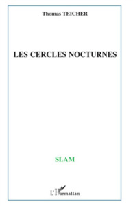 Les cercles nocturnes - Teicher Thomas