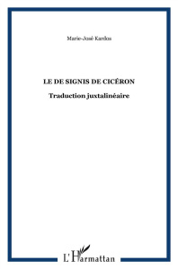 Le De signis de Cicéron. Traduction juxtalinéaire - Kardos Marie-José