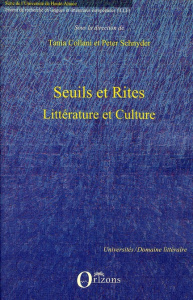 Seuils et rites. Littérature et culture - Collani Tania ; Schnyder Peter