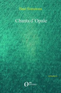 Chants d'Opale - Heinemann Henri