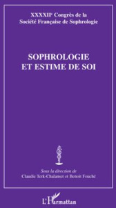 Sophrologie et estime de soi - Terk-Chalanset Claudie ; Fouché Benoît