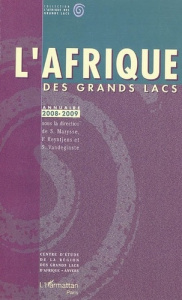 L'Afrique des grands lacs. Annuaire 2008-2009 - Marysse Stefaan ; Reyntjens Filip ; Vandeginste St