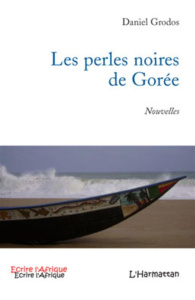 Les perles noires de Gorée - Grodos Daniel