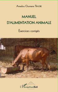 Manuel d'alimentation animale. Exercices corrigés - Traoré Amadou
