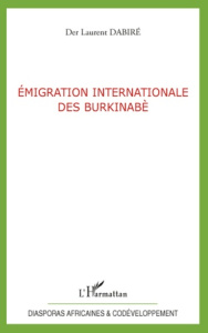 Emigration internationale des Burkinabè - Dabiré Der Laurent