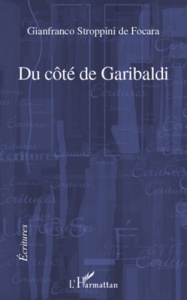 Du côté de Garibaldi - Stroppini Gianfranco