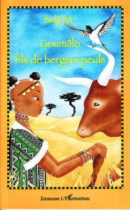 Goumâlo fils de bergers peuls - Bâ Bidji ; Dedieu Emilie