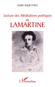 Lecture des Méditations poétiques de Lamartine - Aguettant Louis