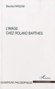 L'image chez Roland Barthes - Farqzaid Bouchta