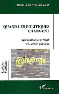 Quand les politiques changent. Temporalités et niveaux de l'action publique - Palier Bruno
