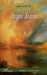 Orages désirés - Lenoir René