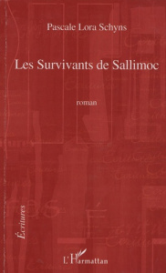 Les Survivants de Sallimoc - Schyns Pascale Lora