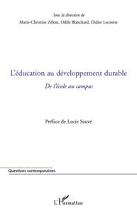 L'éducation au développement durable. De l'école au campus - Zélem Marie-Christine ; Blanchard Olivier ; Lecomt