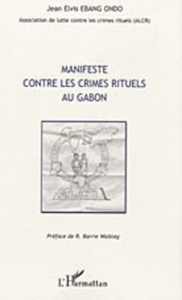Manifeste contre les crimes rituels au Gabon - Ebang Ondo Jean Elvis