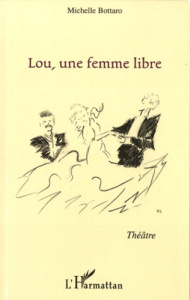 Lou, une femme libre - Bottaro Michelle