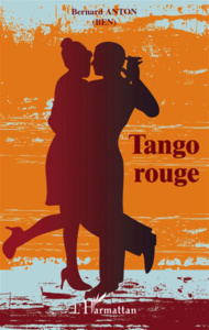 Tango rouge - Anton Bernard