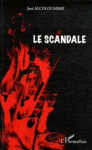 Le scandale - Alcoloumbré José