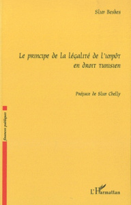 Le principe de la légalité de l'impot en droit tunisien - Besbes Slim ; Chelly Slim