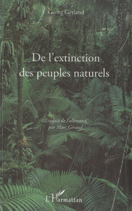 De l'extinction des peuples naturels - Gerland Georg ; Géraud Marc