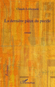 La dernière pièce du puzzle - Leibenson Claude