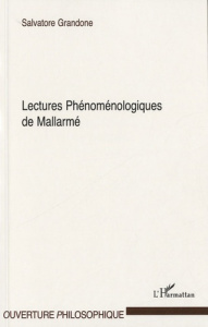 Lectures phénoménologiques de Mallarmé - Grandone Salvatore