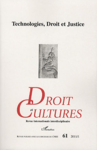 Droit et cultures N° 61-2011/1 : Technologies, Droit et Justice - Guillorel Hervé