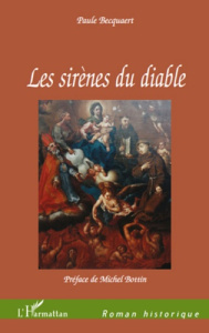 Les sirènes du diable - Becquaert Paule ; Bottin Michel