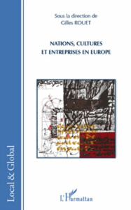 Nations, cultures et entreprises en Europe - Rouet Gilles