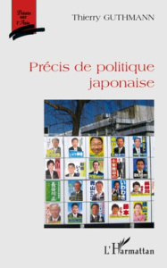 Précis de politique japonaise - Guthmann Thierry