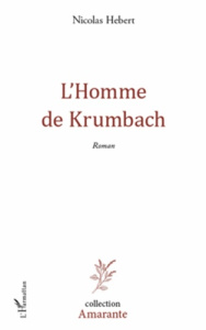 L'homme de Krumbach - Hebert Nicolas