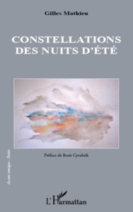 Constellations des nuits d'été - Mathieu Gilles
