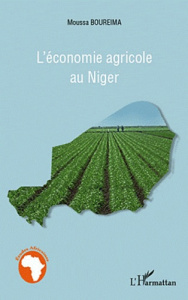 L'économie agricole au Niger - Boureima Moussa