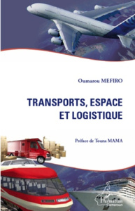 Transports, espace et logistique - Mefiro Oumarou ; Mama Touna