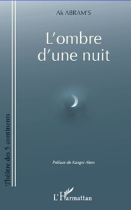 L'ombre d'une nuit - Abram's Ak