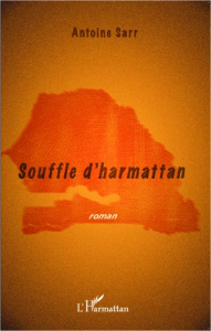 Souffle d'harmattan - Sarr Antoine