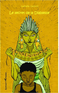 Le secret de la diablesse - Cadoré Isabelle ; Mekhtiev Igor