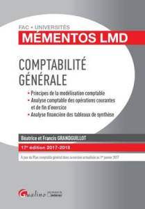 Comptabilité générale 2017-2018 / Fac-Universités - GrandGuillot Béatrice;GrandGuillot Francis