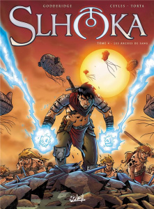 Slhoka Tome 4 : Les arches de sang - Godderidge Ulrig