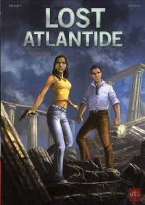 Lost Atlantide Tome 2 : Maelström - Mosdi Thomas ; Biglia Stefano